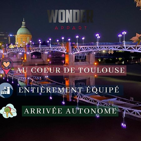 Wonder Appart' 1.2 - Coeur De Ville - تولوز المظهر الخارجي الصورة